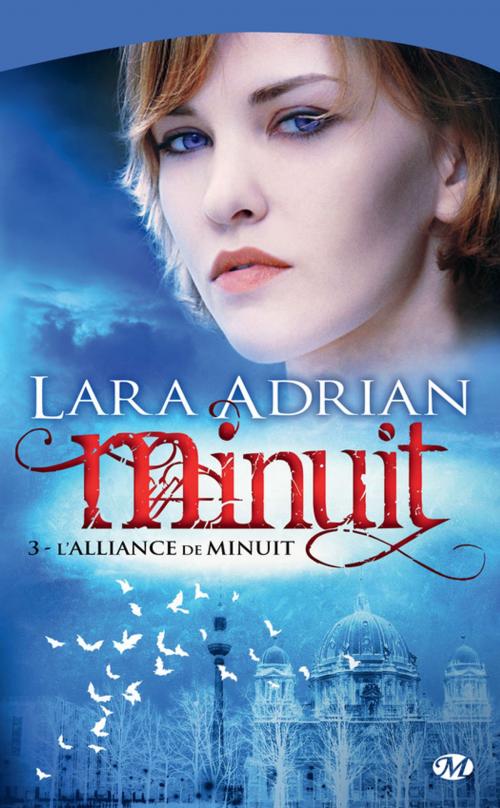 Cover of the book L'Alliance de minuit by Lara Adrian, Milady