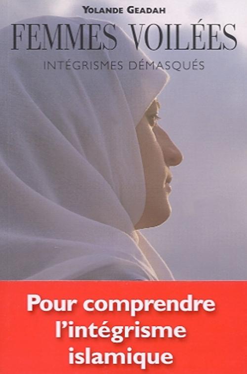 Cover of the book Femmes voilées by Yolande Geadah, VLB éditeur