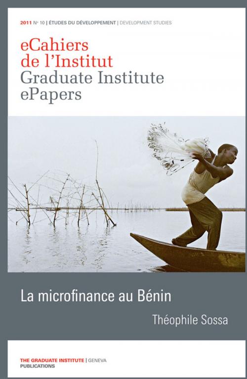 Cover of the book La microfinance au Bénin by Théophile Sossa, Graduate Institute Publications