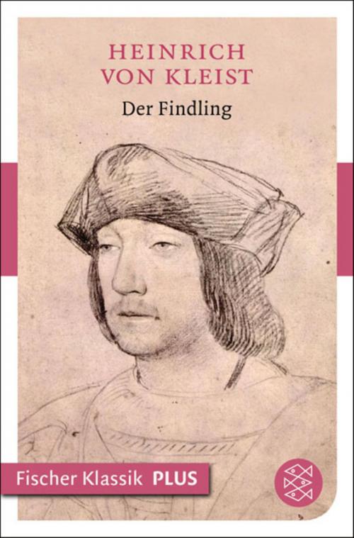 Cover of the book Der Findling by Heinrich von Kleist, FISCHER E-Books