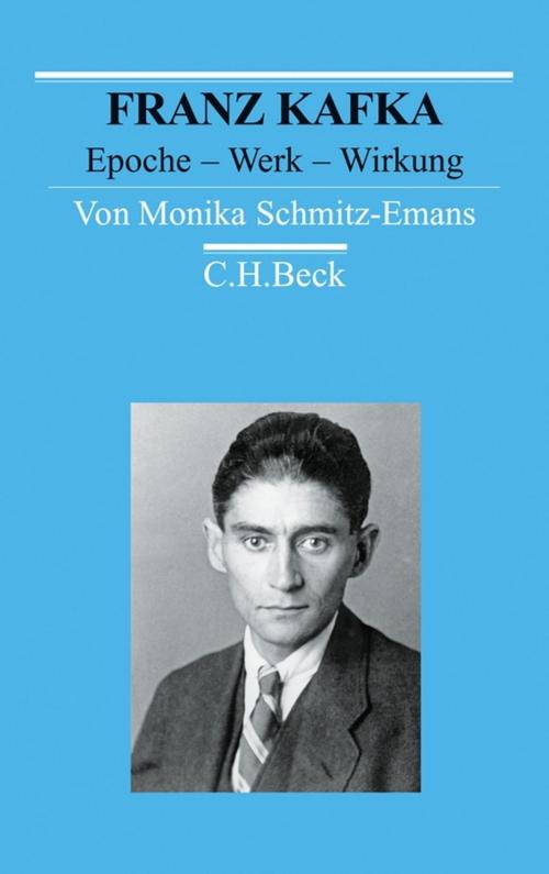 Cover of the book Franz Kafka by Monika Schmitz-Emans, C.H.Beck