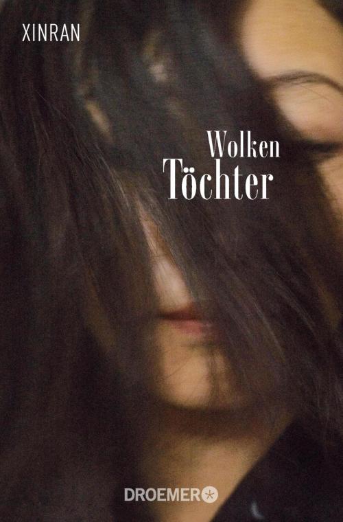 Cover of the book Wolkentöchter by Xinran, Knaur eBook