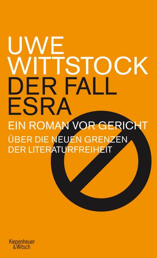 Cover of the book Der Fall Esra by Uwe Wittstock, Kiepenheuer & Witsch eBook