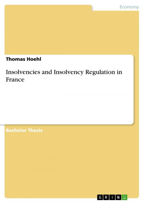 Cover of the book Insolvencies and Insolvency Regulation in France by Thomas Hoehl, GRIN Verlag