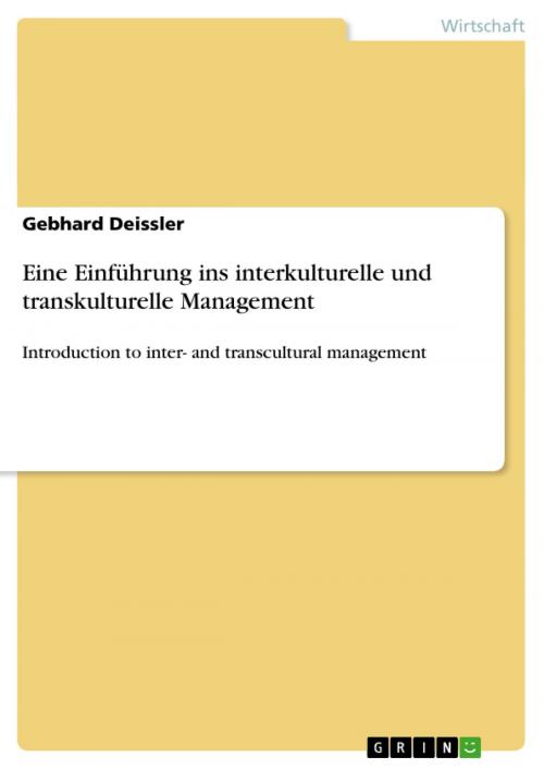 Cover of the book Eine Einführung ins interkulturelle und transkulturelle Management by Gebhard Deissler, GRIN Verlag