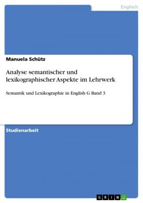 Cover of the book Analyse semantischer und lexikographischer Aspekte im Lehrwerk by Manuela Schütz, GRIN Verlag