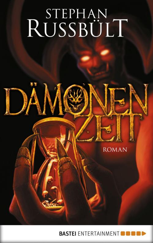 Cover of the book Dämonenzeit by Stephan Russbült, Bastei Entertainment