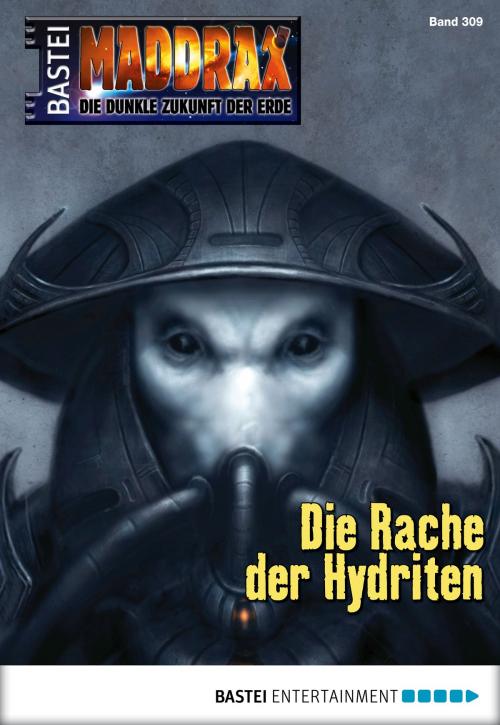 Cover of the book Maddrax - Folge 309 by Michelle Stern, Sascha Vennemann, Bastei Entertainment