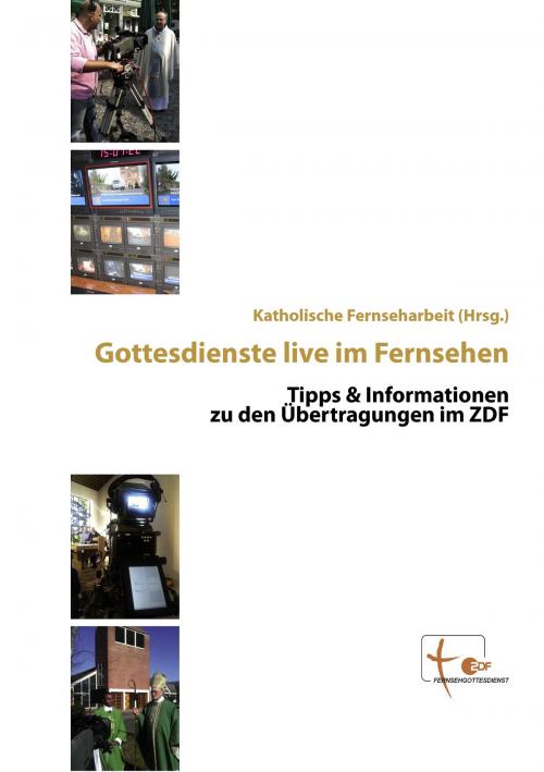 Cover of the book Gottesdienste live im Fernsehen by , Books on Demand
