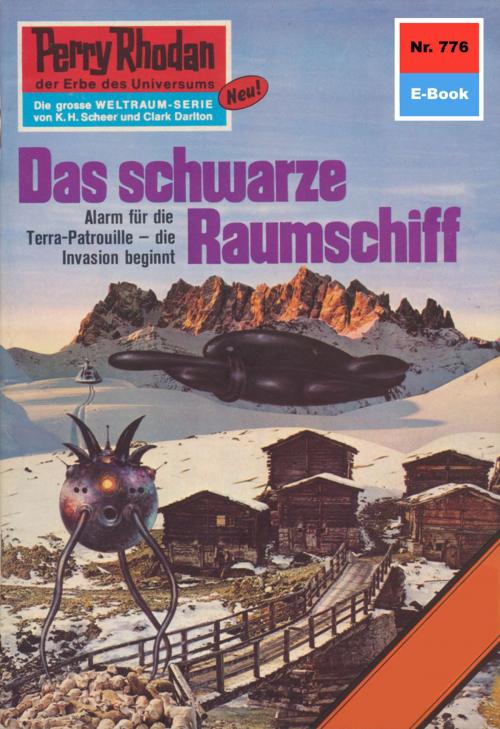 Cover of the book Perry Rhodan 776: Das schwarze Raumschiff by Kurt Mahr, Perry Rhodan digital