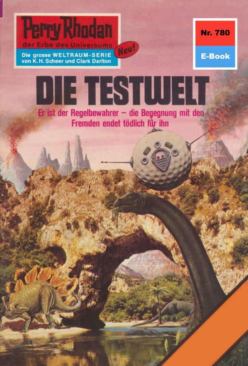 Cover of the book Perry Rhodan 780: Die Testwelt by H.G. Francis, Perry Rhodan digital