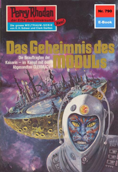 Cover of the book Perry Rhodan 790: Das Geheimnis des Moduls by William Voltz, Perry Rhodan digital
