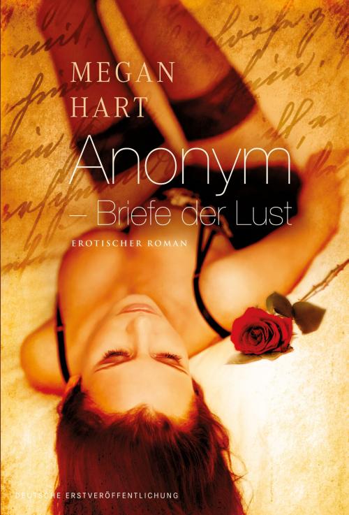 Cover of the book Anonym - Briefe der Lust by Megan Hart, MIRA Taschenbuch