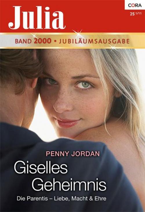 Cover of the book Giselles Geheimnis by PENNY JORDAN, CORA Verlag