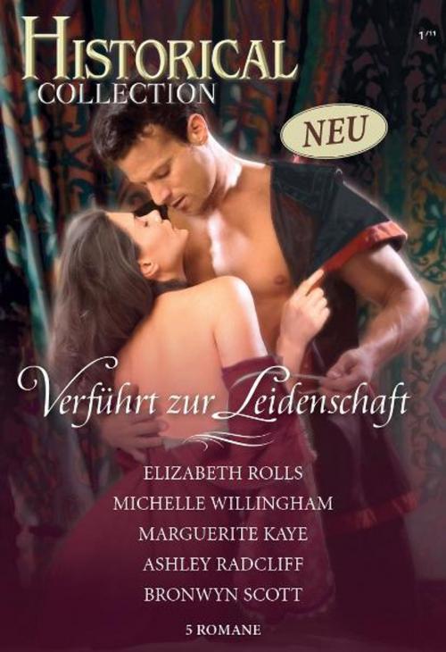 Cover of the book Historical Collection Band 01 by ELIZABETH ROLLS, MICHELLE WILLINGHAM, BRONWYN SCOTT, MARGUERITE KAYE, CORA Verlag