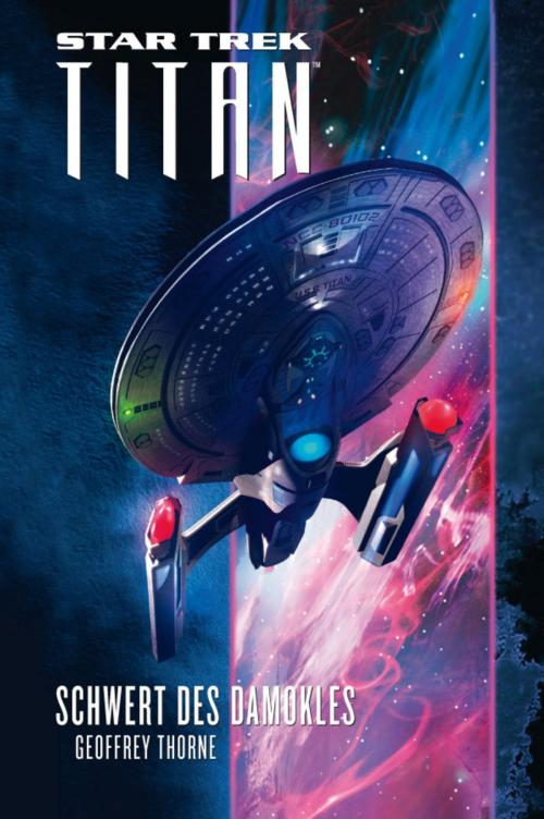Cover of the book Star Trek - Titan 4: Schwert des Damokles by Geoffrey Thorne, Cross Cult