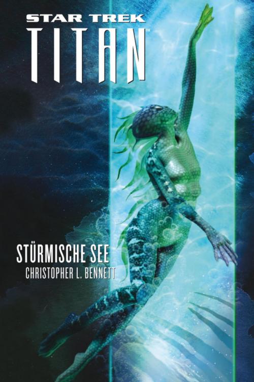 Cover of the book Star Trek - Titan 5: Stürmische See by Christopher L. Bennett, Cross Cult