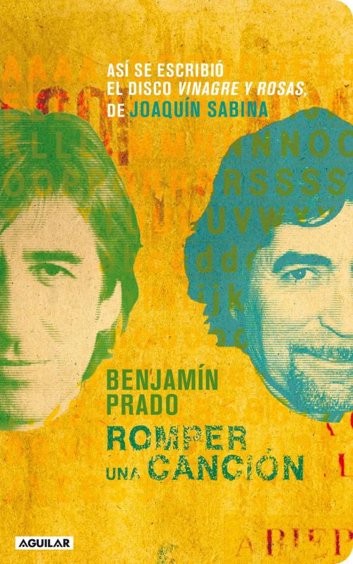 Cover of the book Romper una canción by Benjamín Prado, Penguin Random House Grupo Editorial España