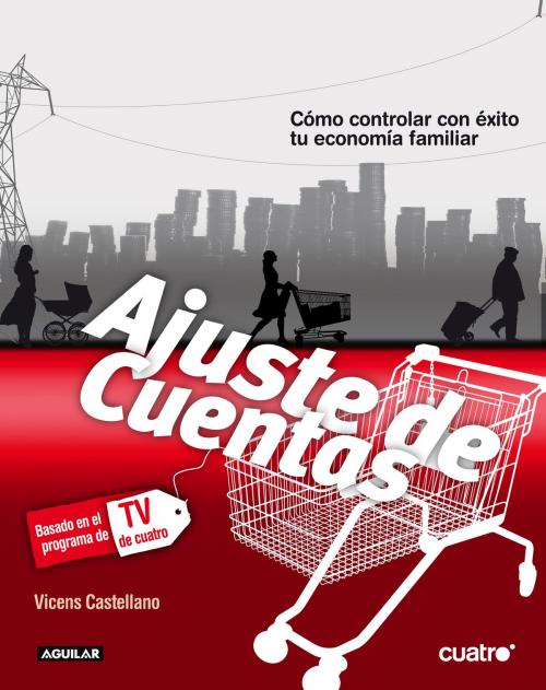 Cover of the book Ajuste de cuentas by Vicens Castellano, Penguin Random House Grupo Editorial España