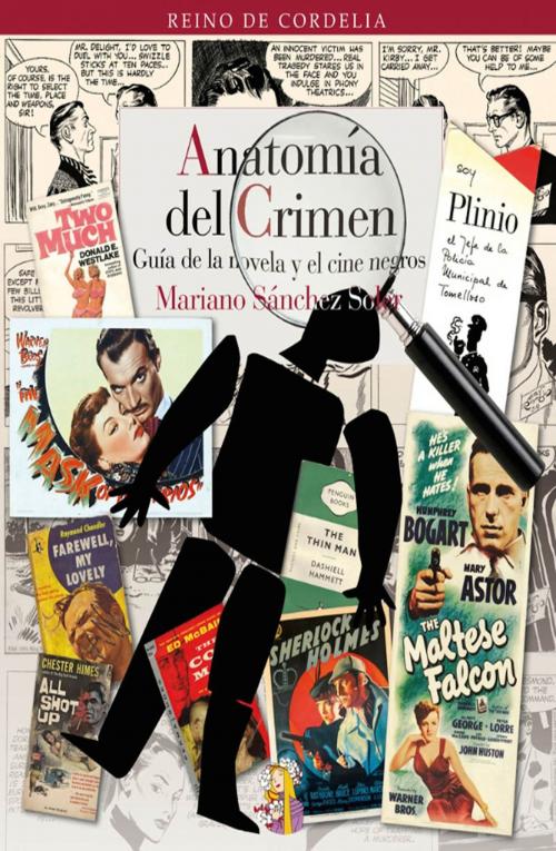 Cover of the book Anatomía del crimen by Mariano Sánchez Soler, Reino de Cordelia
