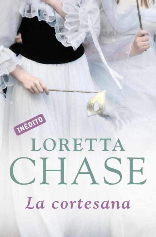Cover of the book La cortesana (Mujeres seducidas 1) by Loretta Chase, Penguin Random House Grupo Editorial España