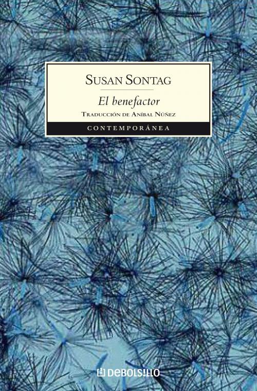 Cover of the book El benefactor by Susan Sontag, Penguin Random House Grupo Editorial España