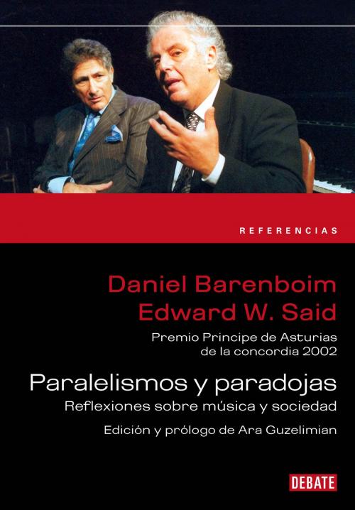 Cover of the book Paralelismos y paradojas by Daniel Barenboim, Edward W. Said, Penguin Random House Grupo Editorial España