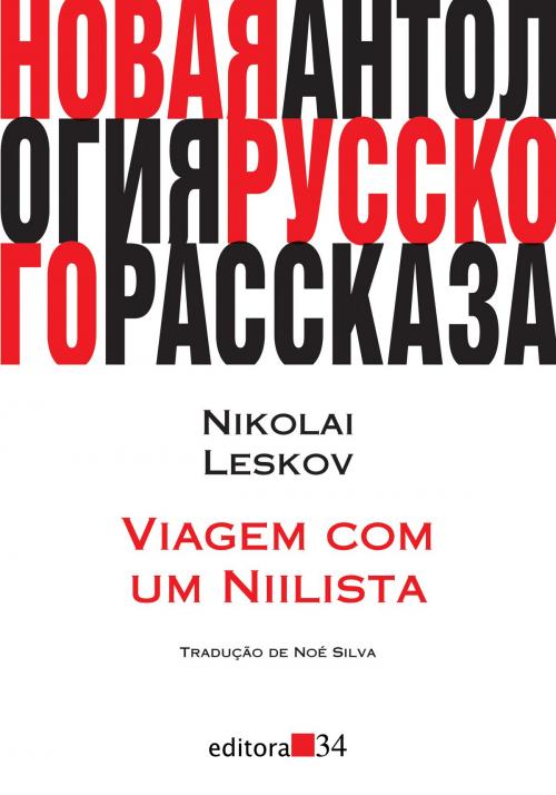 Cover of the book Viagem com um niilista by Nikolai Leskov, EDITORA 34