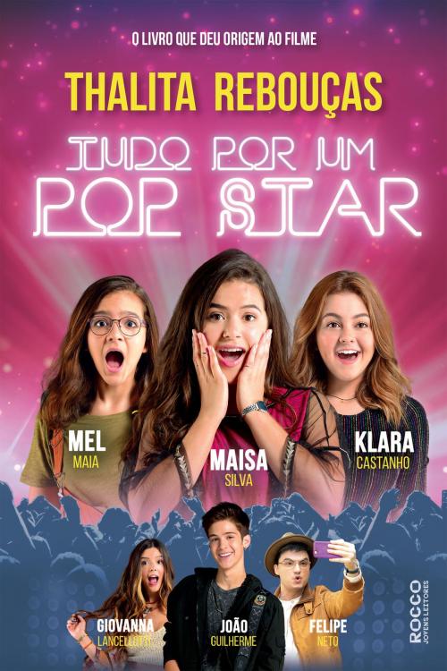 Cover of the book Tudo por um pop star by Thalita Rebouças, Rocco Digital