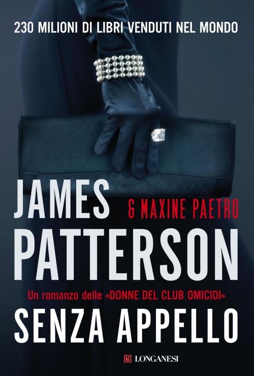 Cover of the book Senza appello by James Patterson, Maxine Paetro, Longanesi
