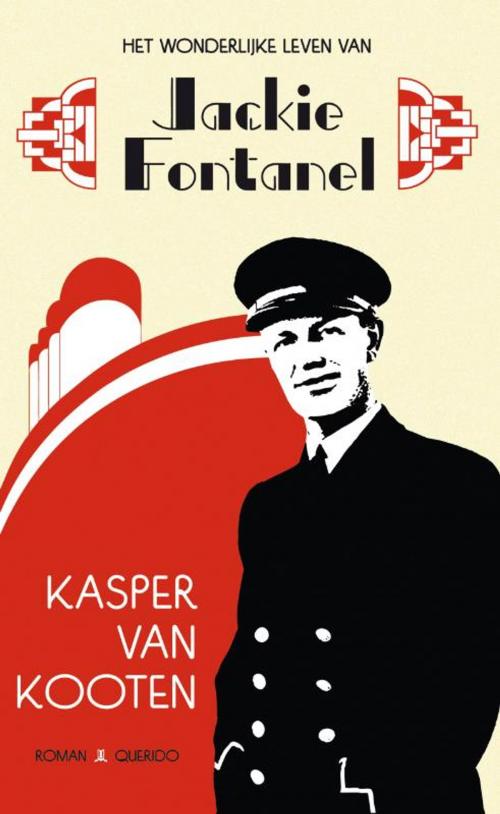 Cover of the book Het wonderlijke leven van Jackie Fontanel by Kasper van Kooten, Singel Uitgeverijen