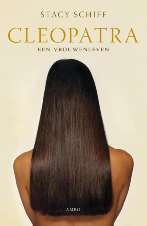 Cover of the book Cleopatra by Stacy Schiff, Ambo/Anthos B.V.