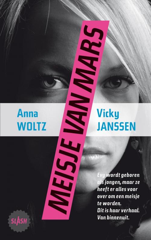 Cover of the book Meisje van Mars by Anna Woltz, Vicky Janssen, Singel Uitgeverijen