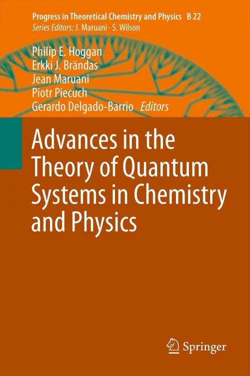 Cover of the book Advances in the Theory of Quantum Systems in Chemistry and Physics by , Springer Netherlands