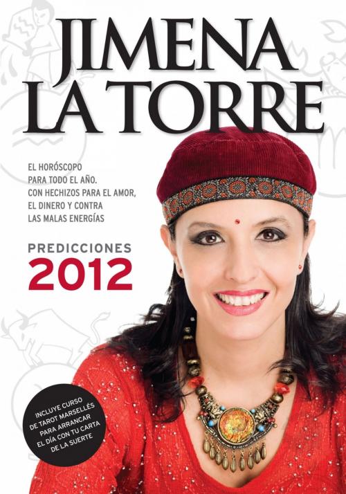 Cover of the book Predicciones 2012 by Jimena La Torre, Penguin Random House Grupo Editorial Argentina