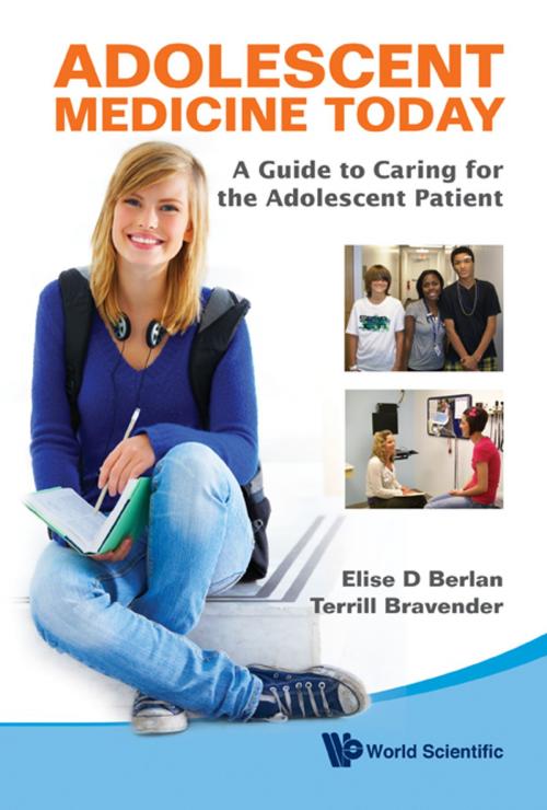 Cover of the book Adolescent Medicine Today by Elise D Berlan, Terrill Bravender, World Scientific Publishing Company