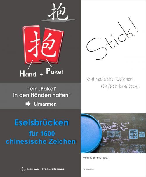 Cover of the book Eselsbrücken für 1600 chinesische Zeichen by Melanie Schmidt, Mandarin Strokes