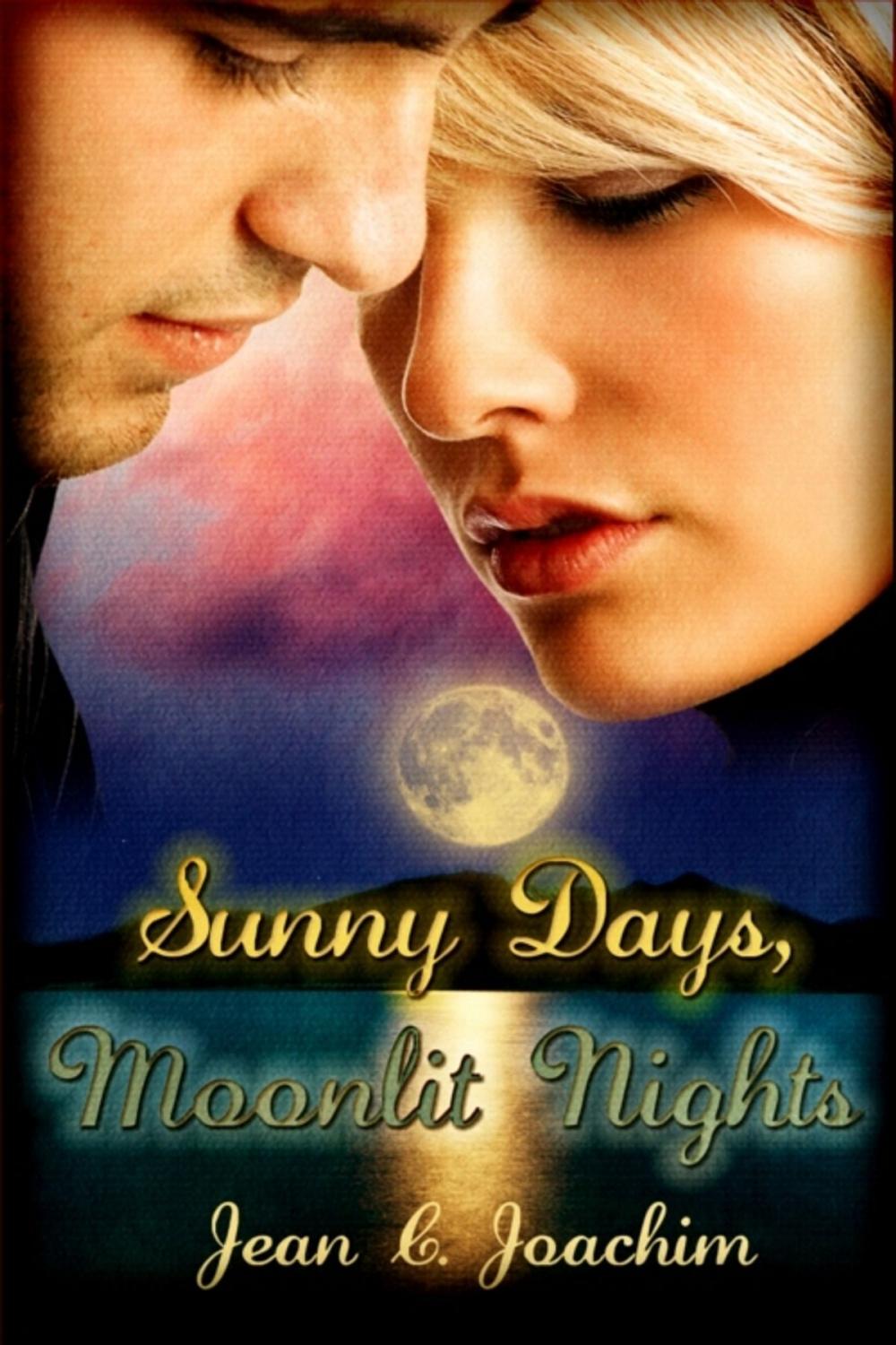 Big bigCover of Sunny Days, Moonlit Nights