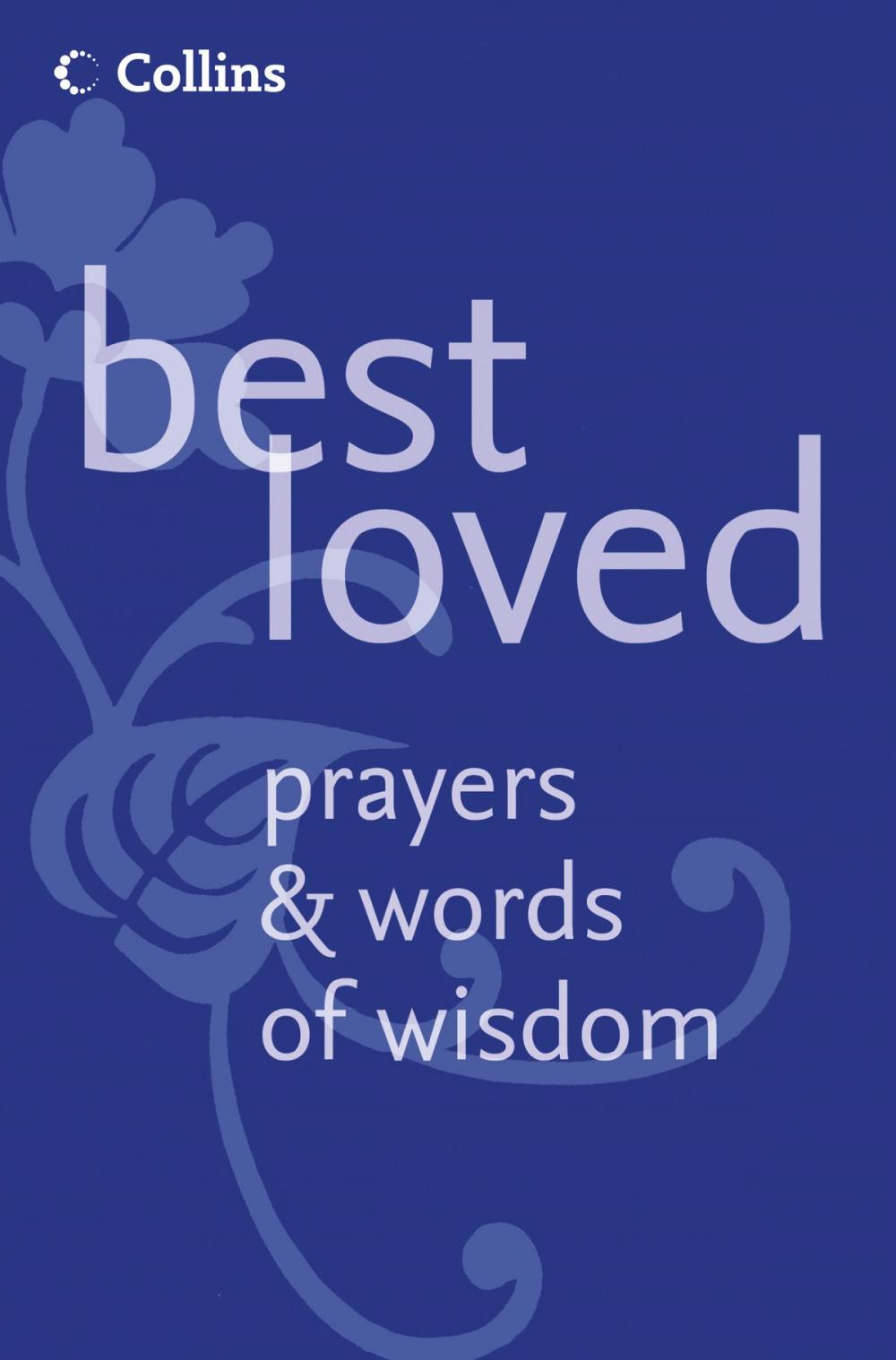 Big bigCover of Best Loved Prayers and Words of Wisdom
