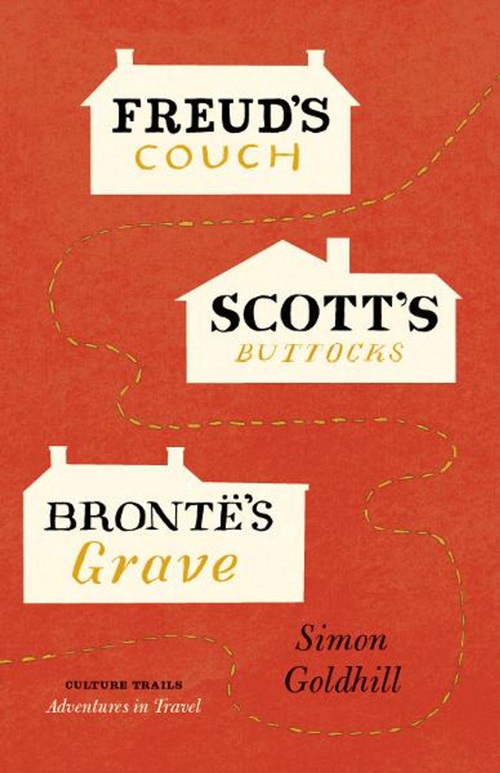 Big bigCover of Freud's Couch, Scott's Buttocks, Brontë's Grave