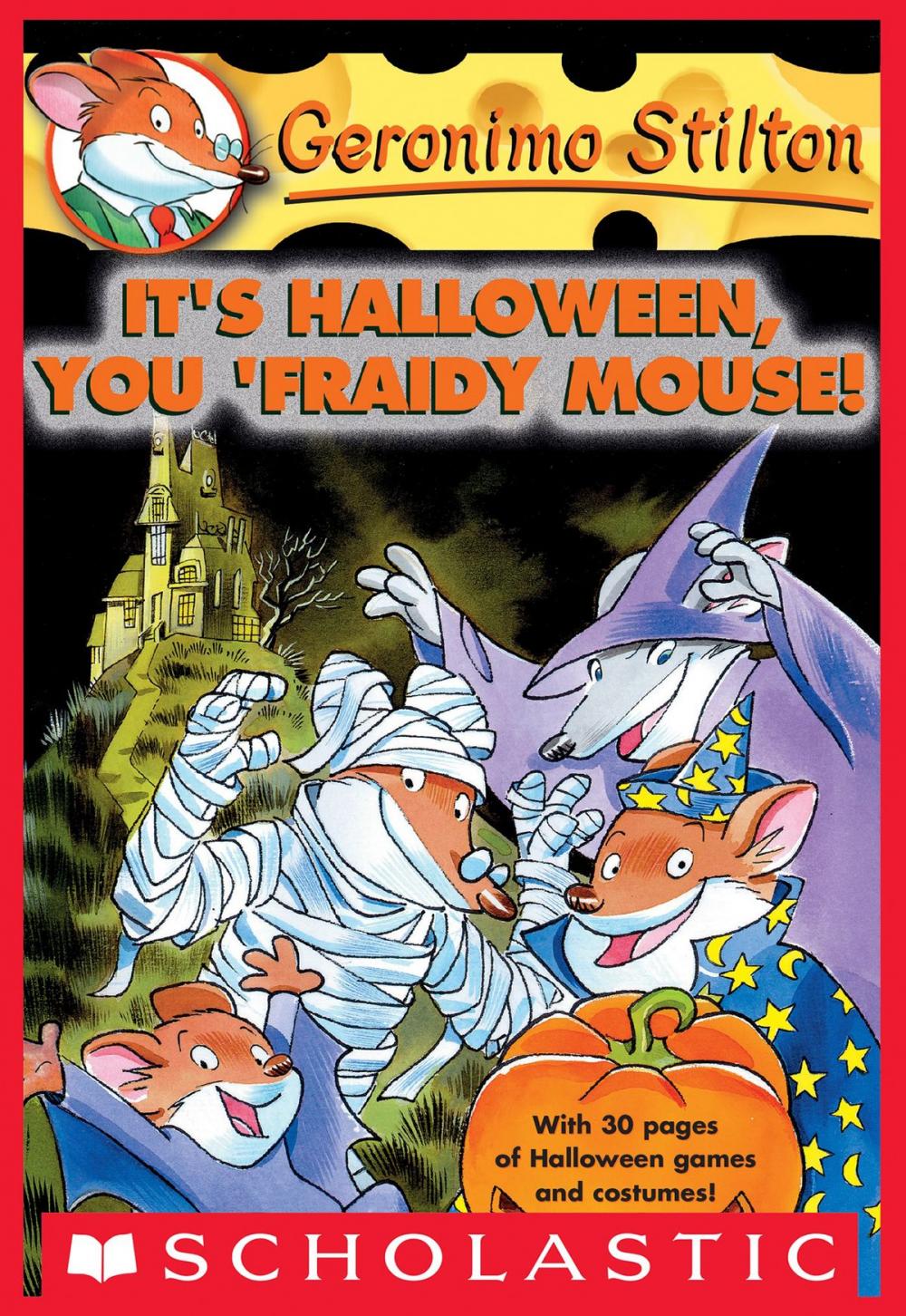 Big bigCover of Geronimo Stilton #11: It's Halloween, You 'Fraidy Mouse!