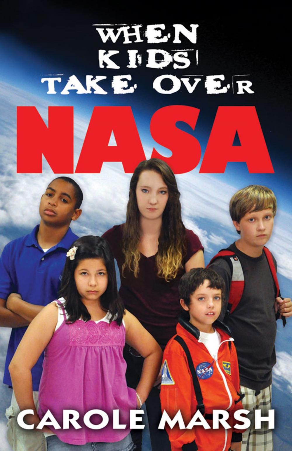Big bigCover of WHEN KIDS TAKE OVER NASA