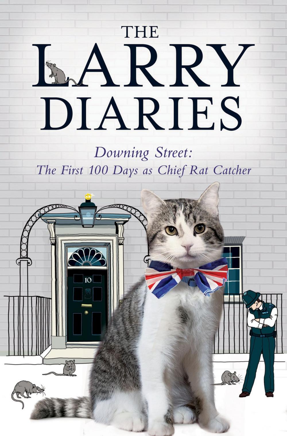 Big bigCover of The Larry Diaries: Downing Street - The First 100 Days