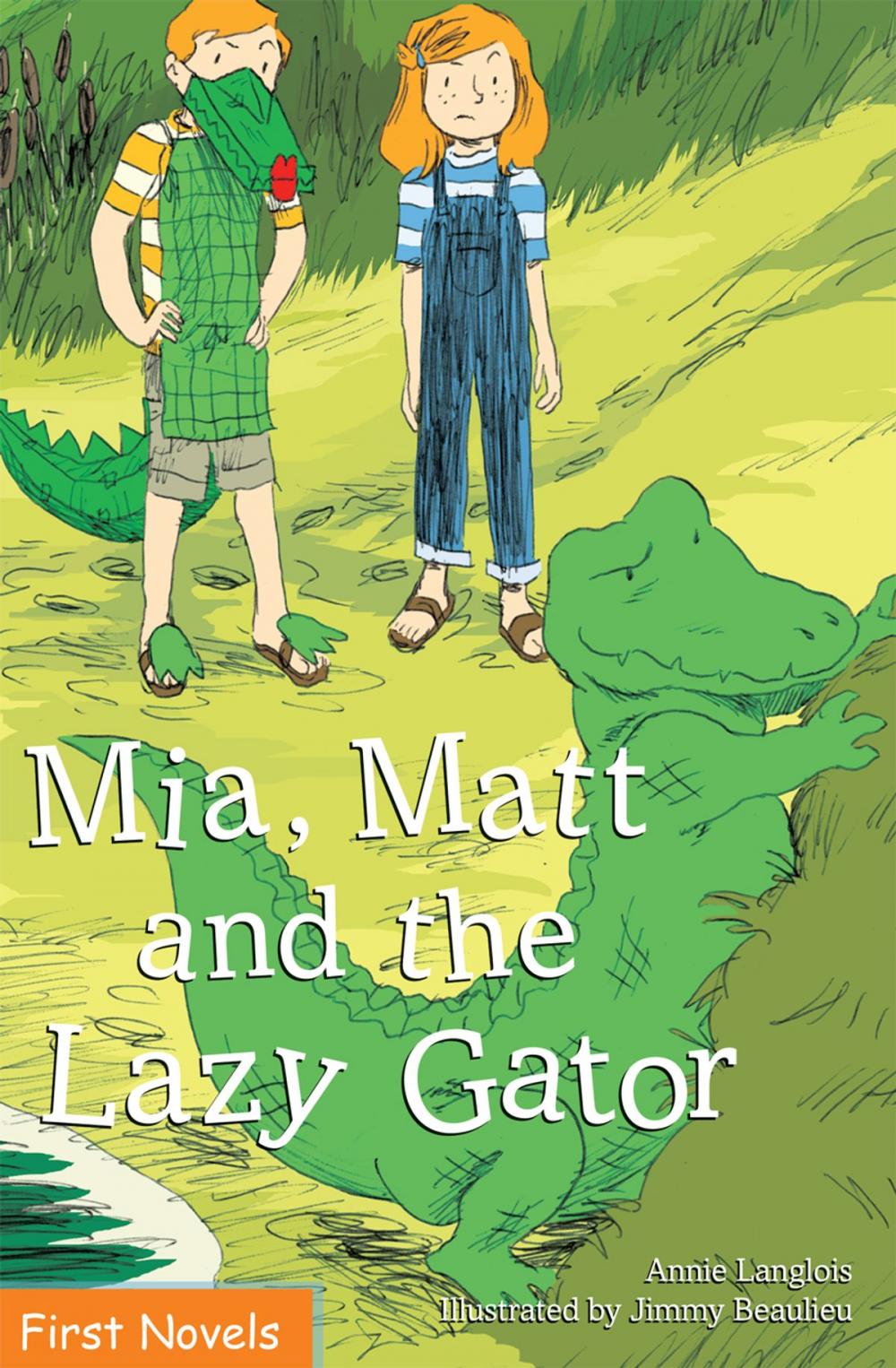 Big bigCover of Mia, Matt and the Lazy Gator