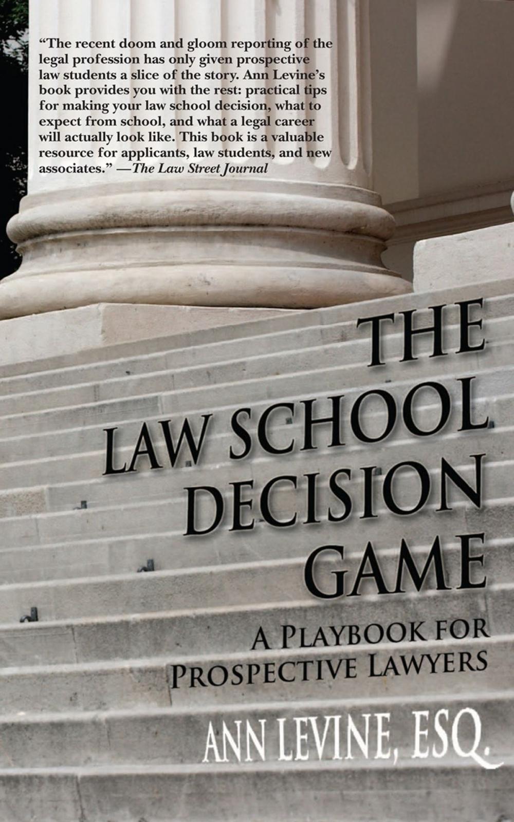 Big bigCover of The Law School Decision Game