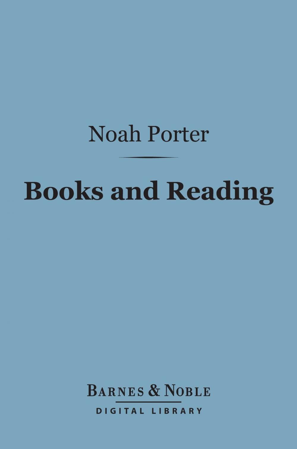 Big bigCover of Books and Reading: (Barnes & Noble Digital Library)