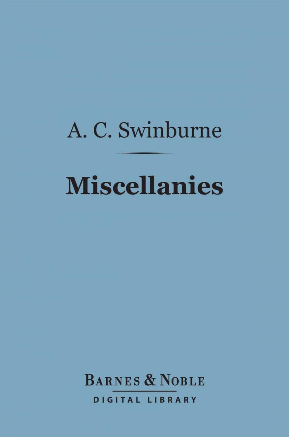 Big bigCover of Miscellanies (Barnes & Noble Digital Library)
