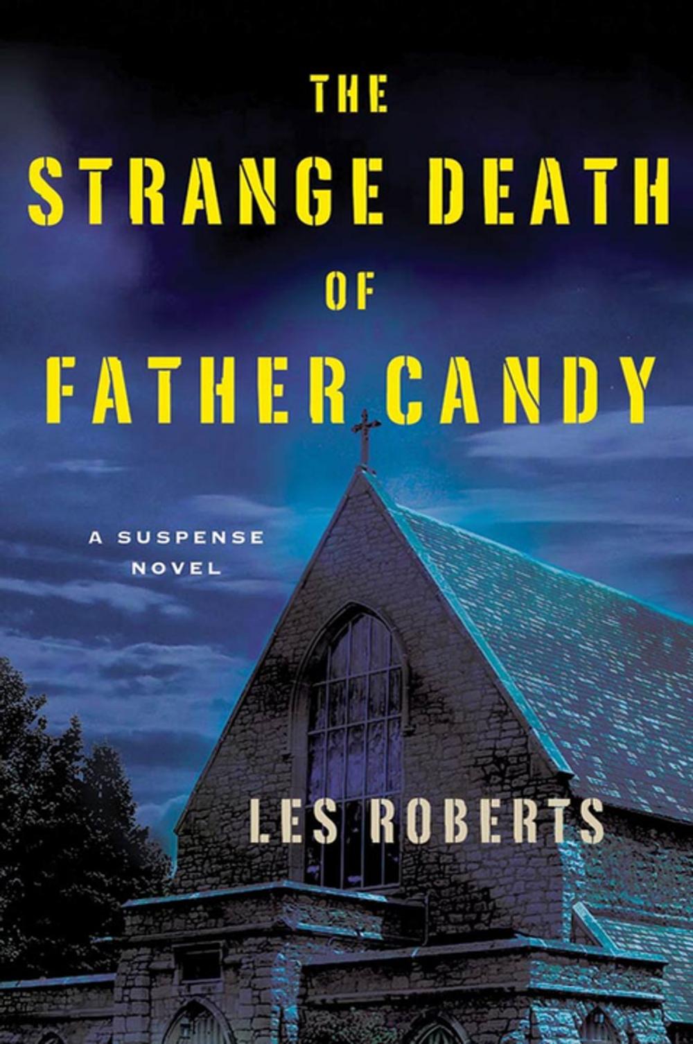 Big bigCover of The Strange Death of Father Candy