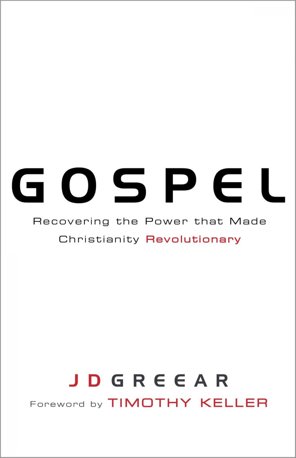 Big bigCover of Gospel: Recovering the Power that Made Christianity Revolutionary