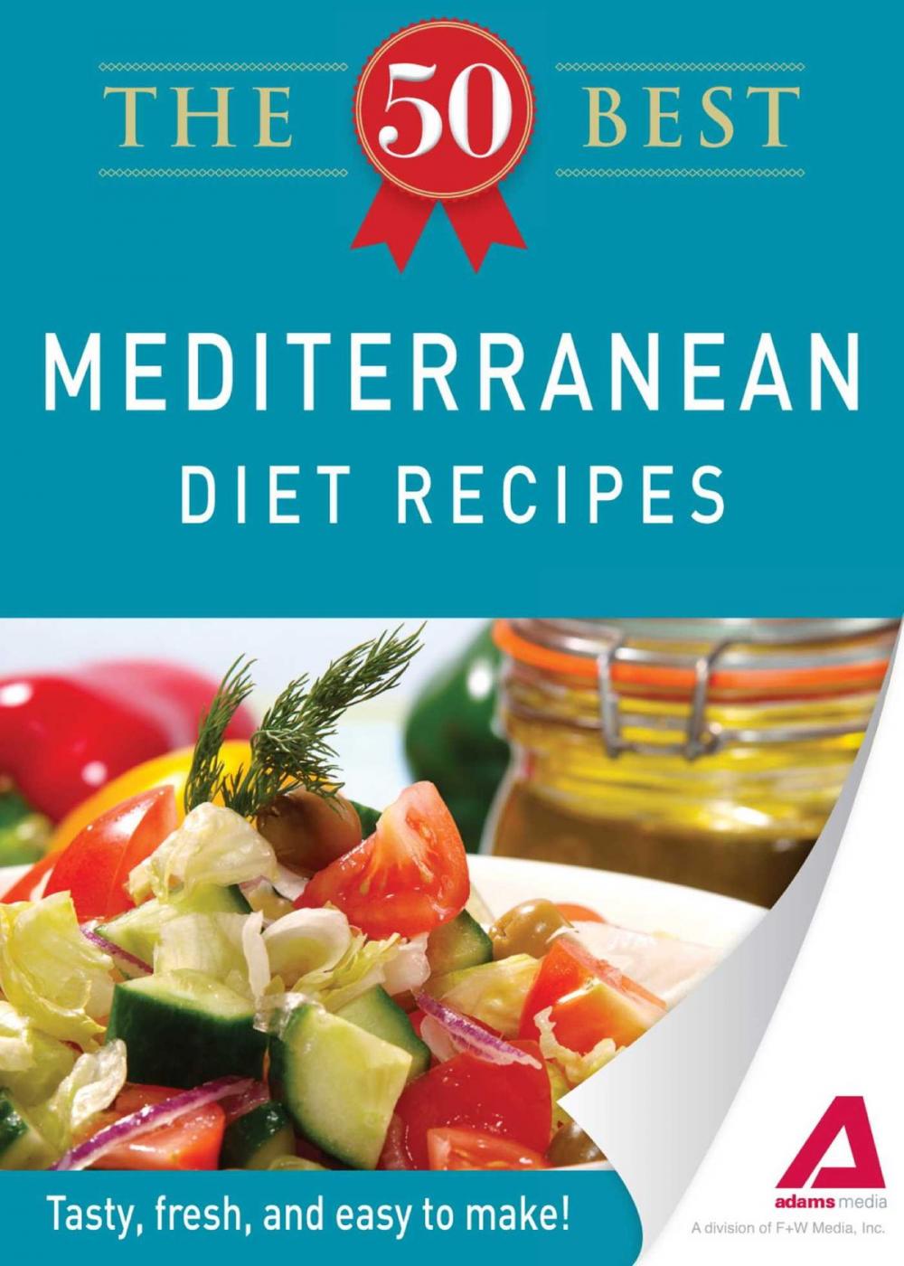 Big bigCover of The 50 Best Mediterranean Diet Recipes